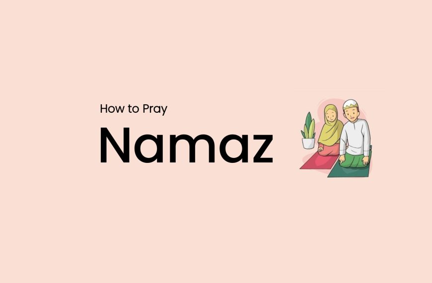 How to Pray Salah