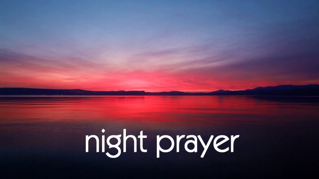 Practical Tips for the Night Prayer (Very Informative)